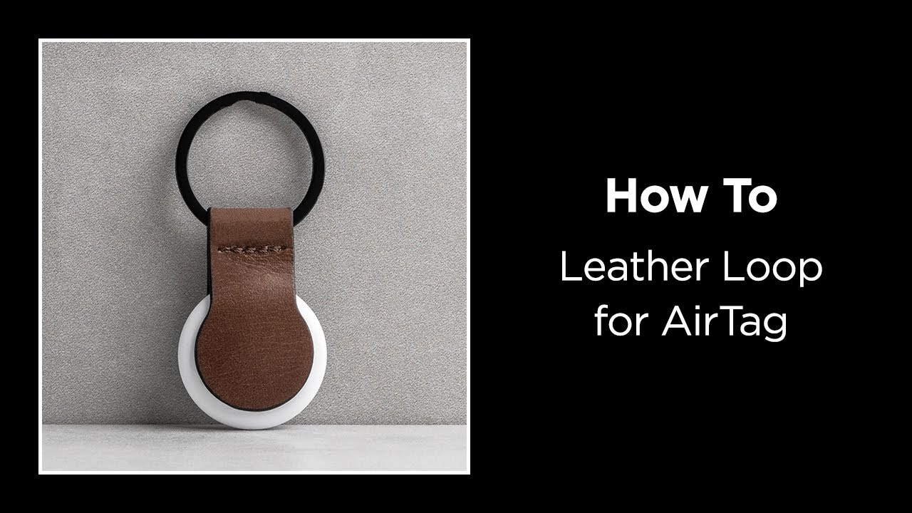 How To: Leather Loop for AirTag