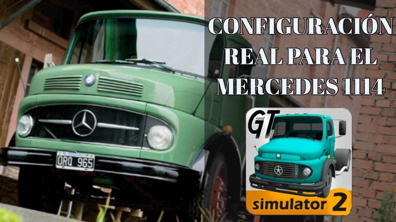 CONFIGURACIÓN REAL PARA EL MERCEDES BENZ LS 1114 GRAND TRUCK SIMULATOR 2