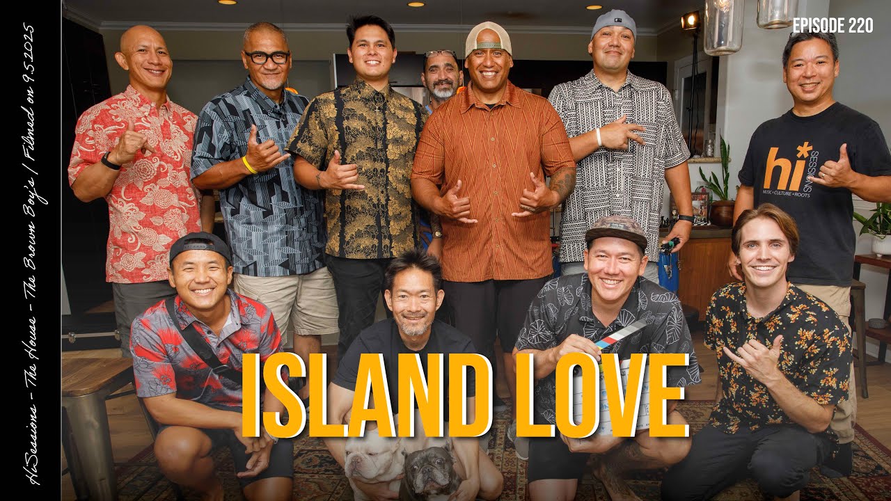 The Brown Boys - Island Love | HiSessions Live