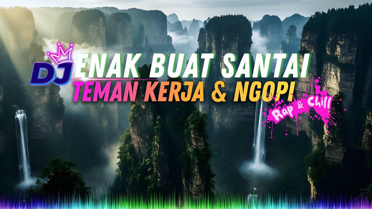DJ  SLOW REMIX FULL ALBUM  | COCOK BUAT KERJA DAN NGOPI | BIKIN SEMANGAT KERJA