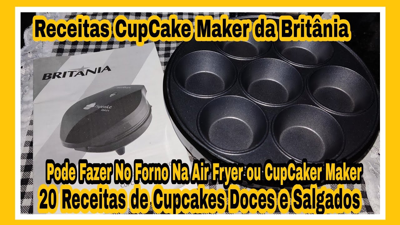 20 RECEITAS DE CUPCAKES 🧁RECEITAS DA CUPCAKE MAKER BRITÂNIA