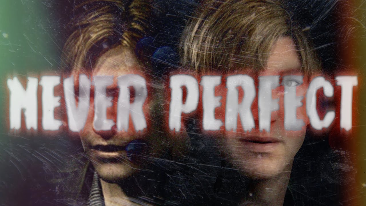 Silent Hill 2 Was Never Perfect