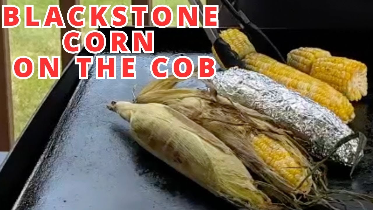 Кукуруза в початках BLACKSTONE (ПЯТЬ СПОСОБОВ ПРИГОТОВЛЕНИЯ!!) с небольшим кусочком курицы-гриль ...