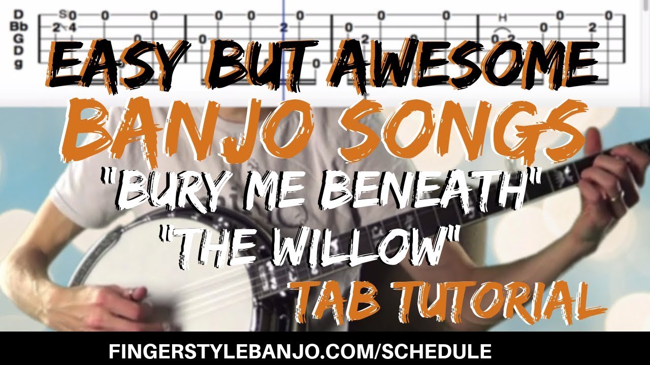 Easy (but awesome!) Banjo Songs: How to Play "BURY ME BENEATH THE WILLOW" (3 Finger Banjo)