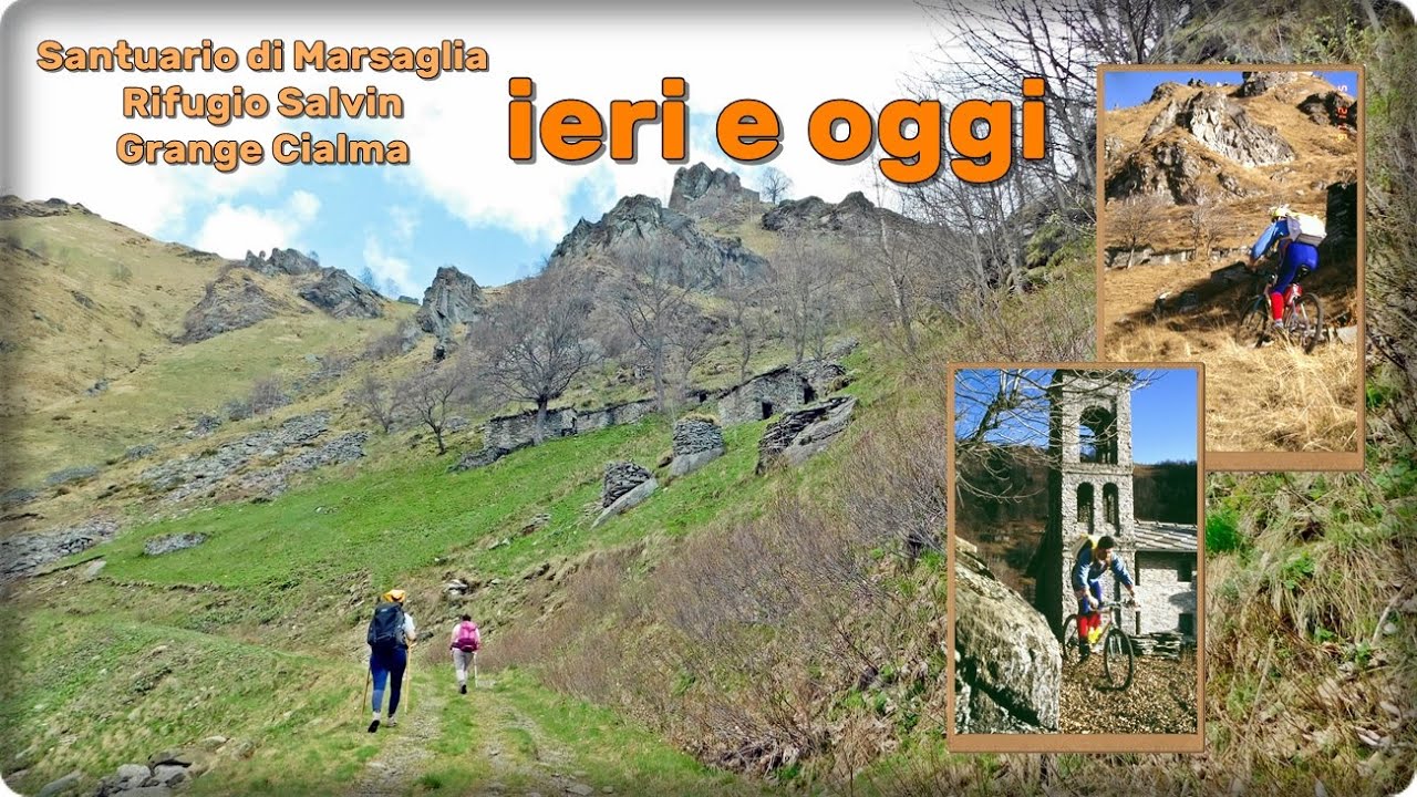 Da Santuario di Marsaglia a Grange Cialma per Rifugio Salvin più immagini d'epoca inedite