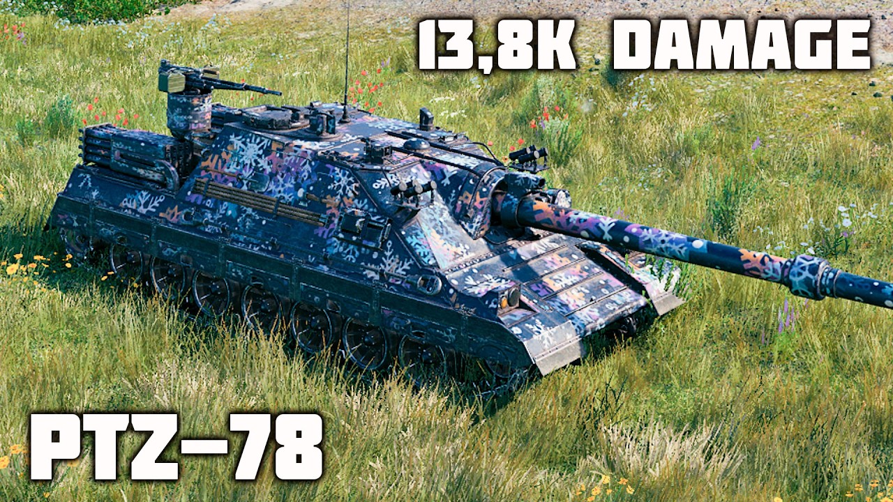 PTZ-78 WoT – 4Kills, 13,8K Damage