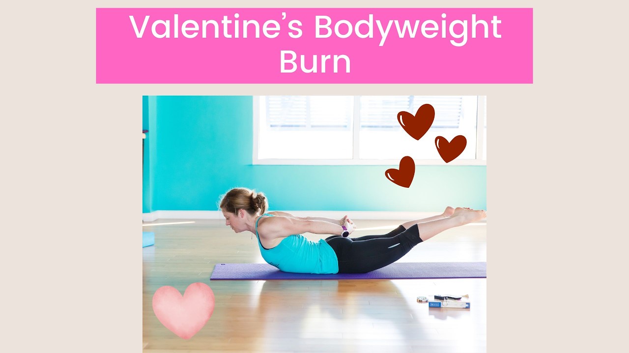 Valentines Bodyweight Burn
