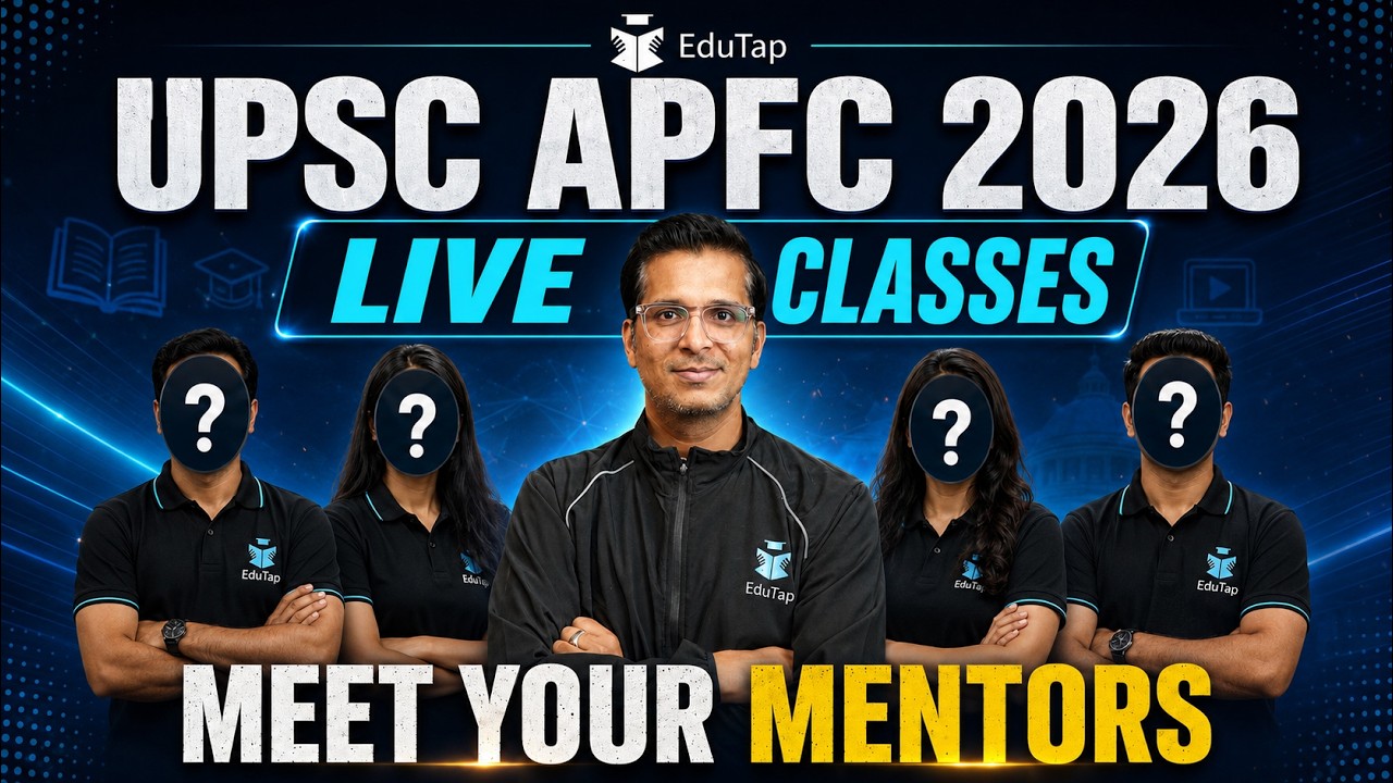 Meet Your Mentors: UPSC EPFO APFC 2026 Master Course Live Classes