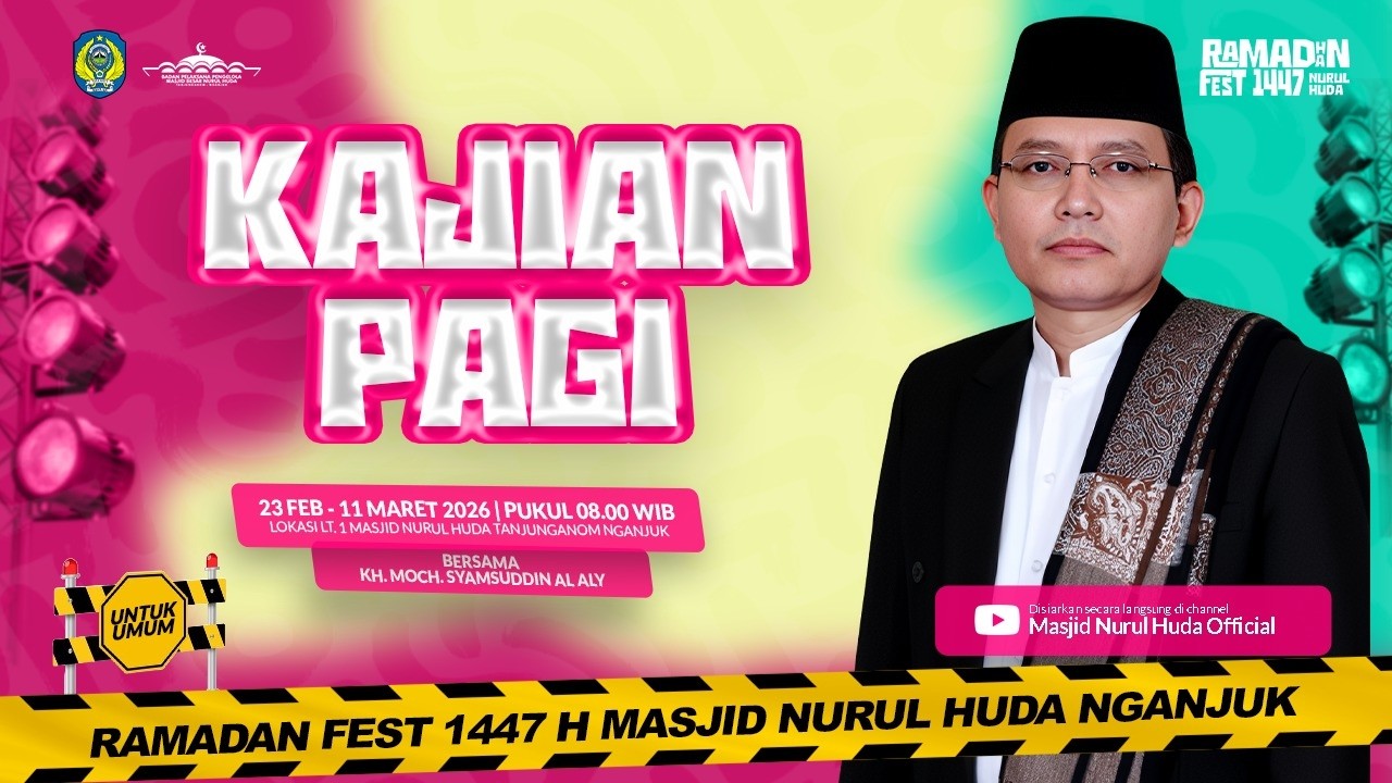 🔴 KAJIAN PAGI KITAB NASHOIHUL IBAD RAMADAN 1447 H | KH. MOCH. SYAMSUDDIN AL ALY | EDISI 9