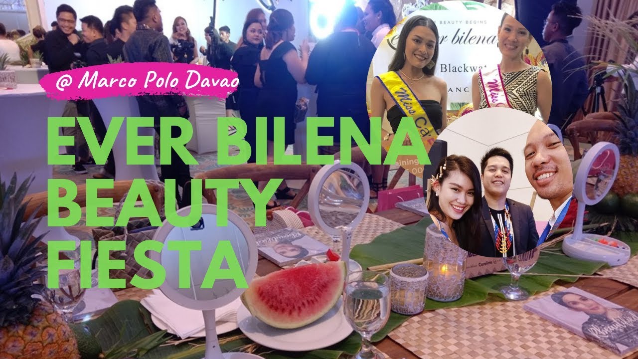 EVER BILENA BEAUTY FIESTA DAVAO -  MARCO POLO HOTEL