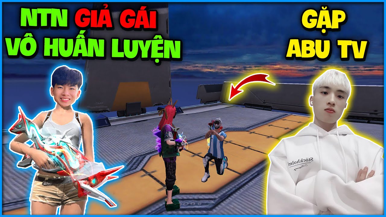 Free Fire | NTN giả gái vác Famas Dạ Xoa lV.7 vào huấn luyện kiếm NY bất ngờ gặp Abu và cái kết !