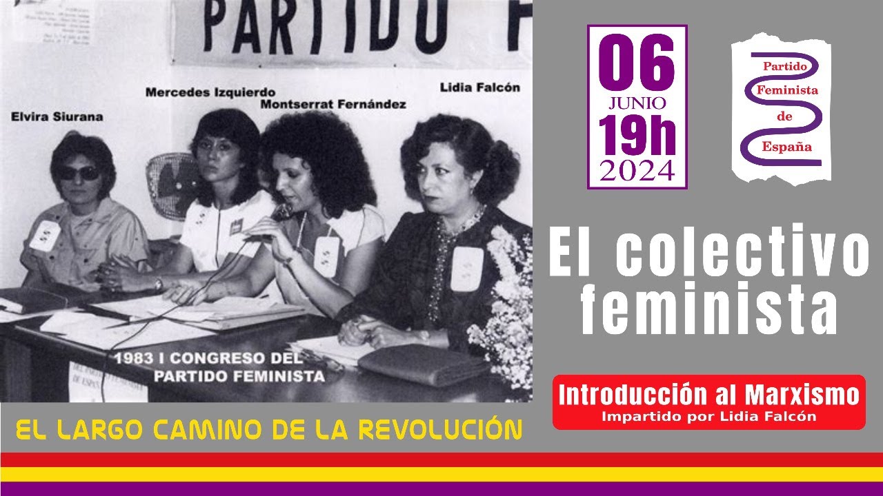 El colectivo feminista - El Largo Camino de la Revolución