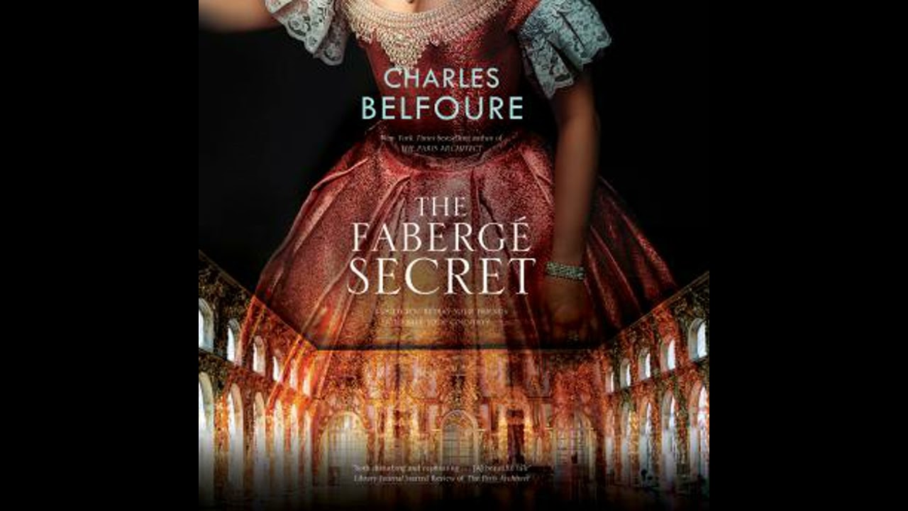 Faberg&eacute; Secret - Charles Belfoure