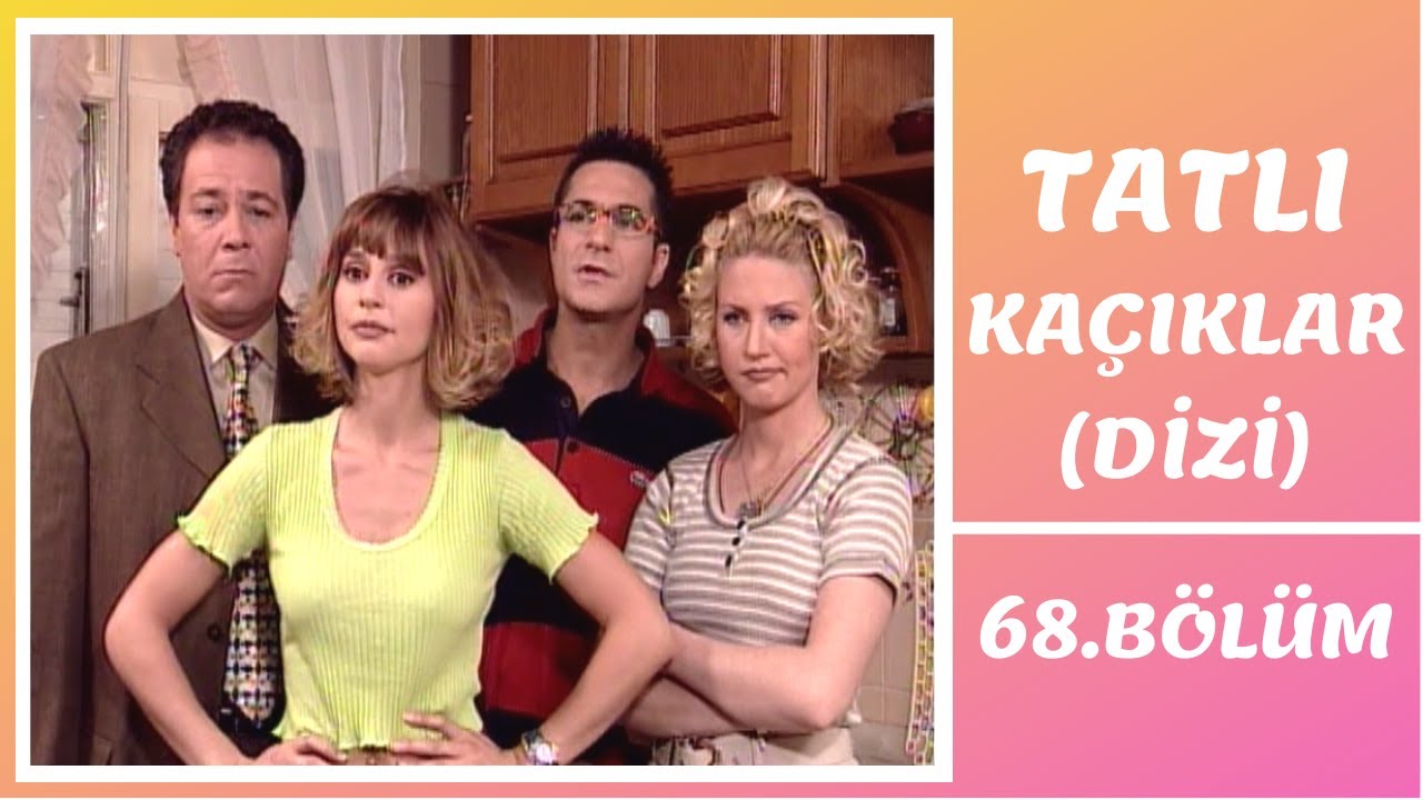 Tatlı Kaçıklar | 68. Bölüm