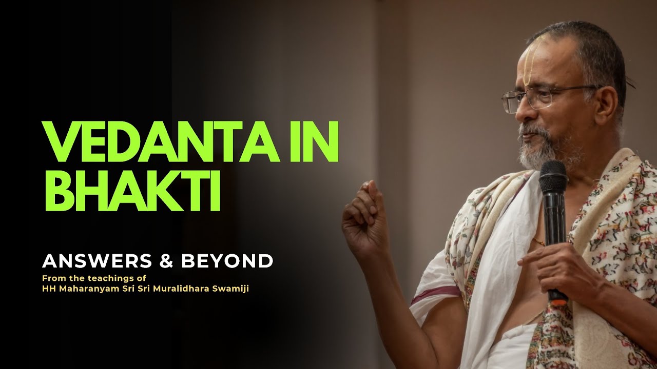 Vedanta in Bhakti | Ep #97 | Answers and Beyond | Dr Bhagyaji