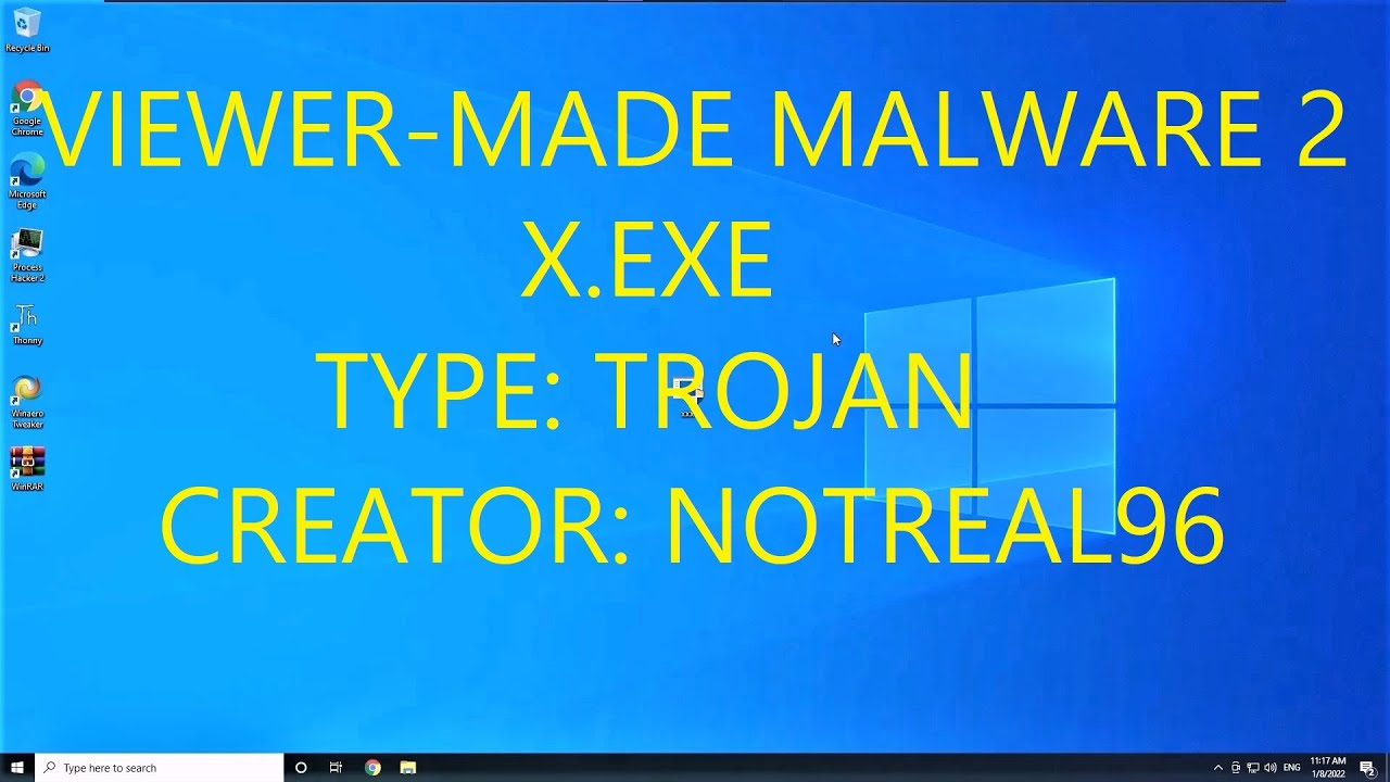 Viewer-Made Malware 2 - x.exe by NotReal96
