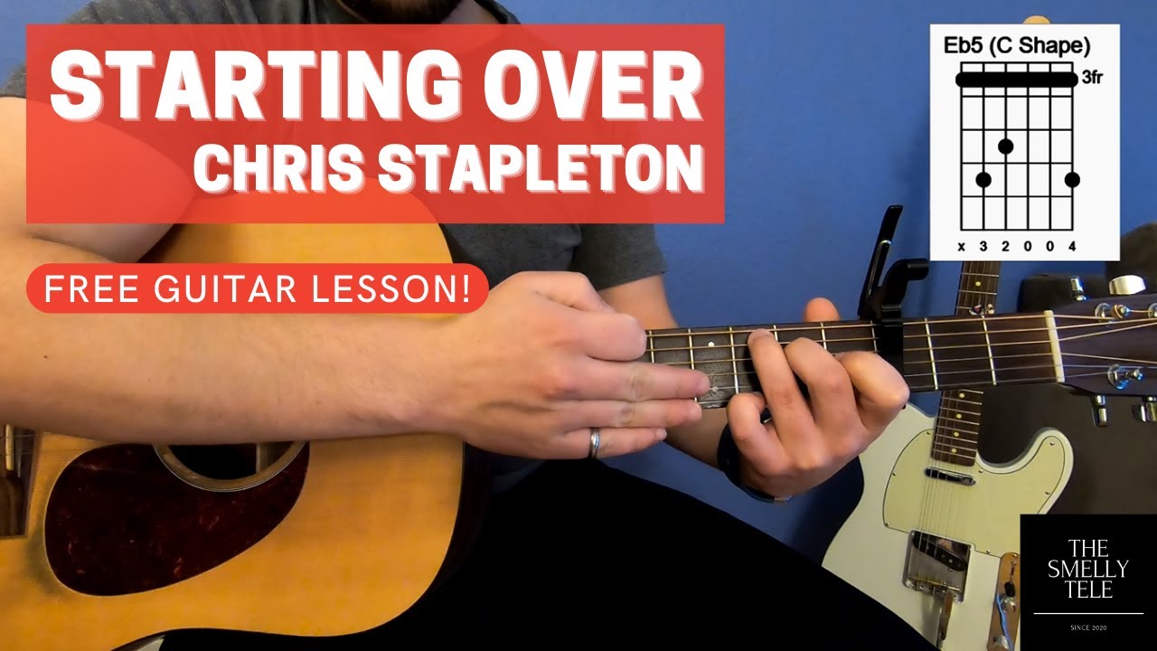 How to Play Starting Over, Chris Stapleton [Free Guitar Lesson]