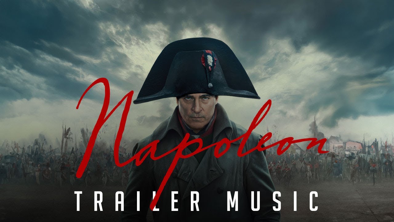 Napoleon: Official Trailer 1 Music HQ Mix (