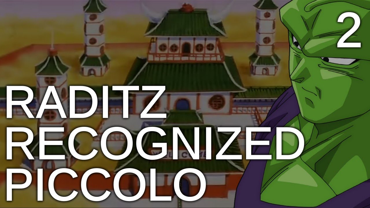 What If: Raditz Recognized PICCOLO - Part 2