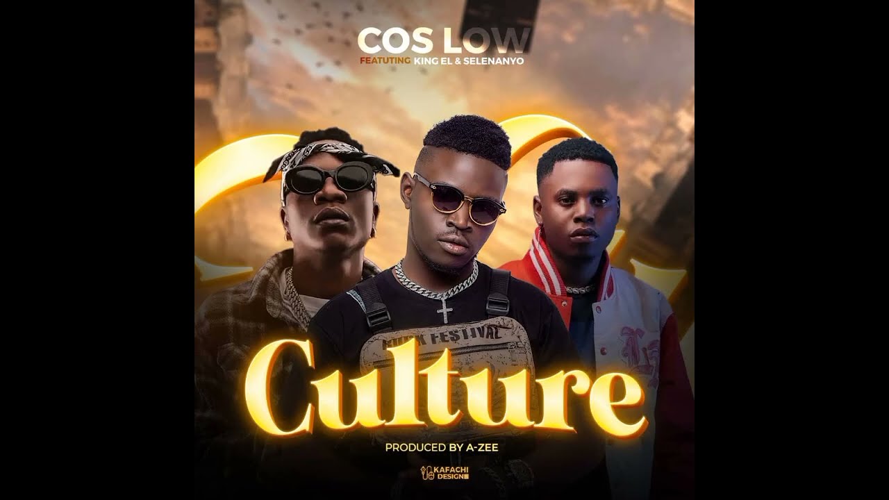 Cos low ft king el & selemanyo -_- Culture 