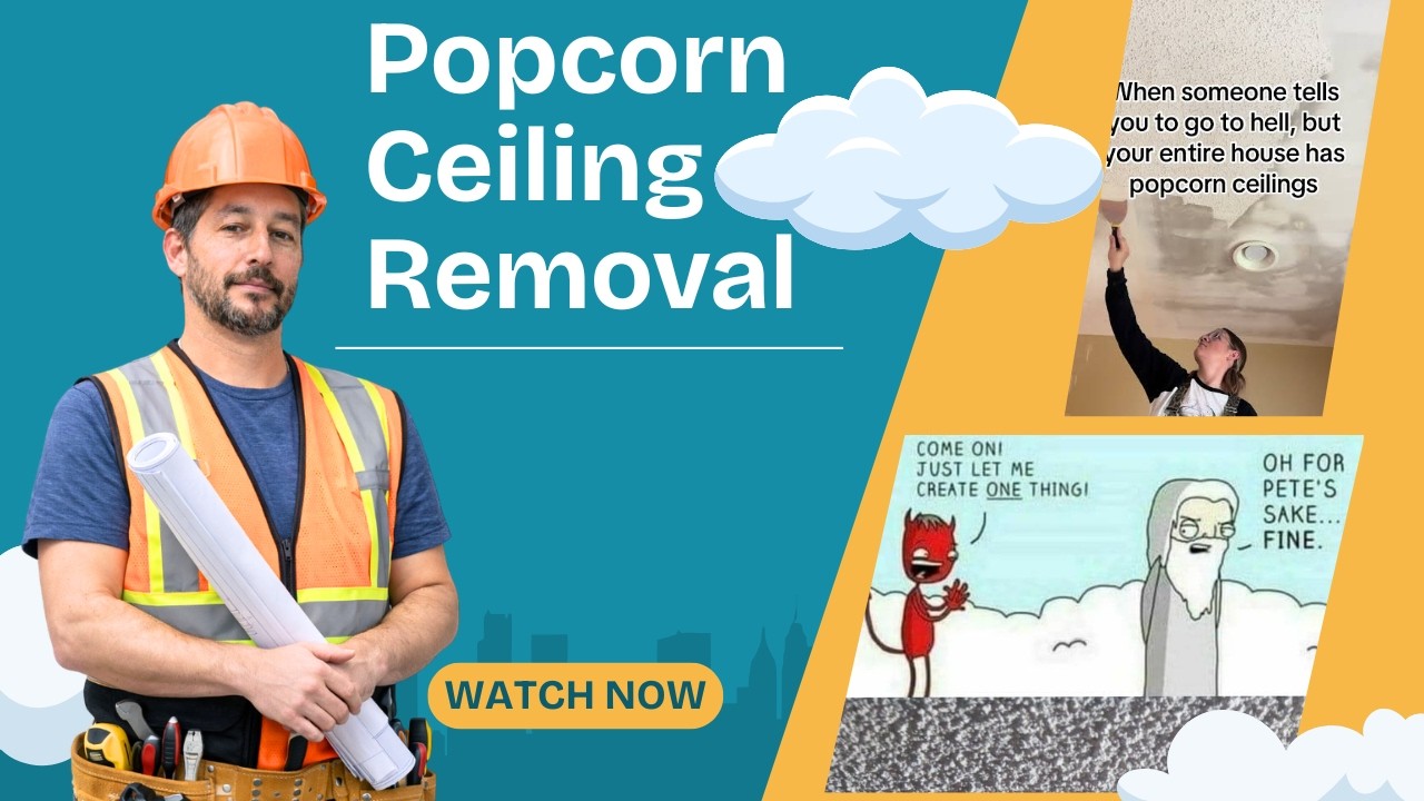 Popcorn Ceiling Removal