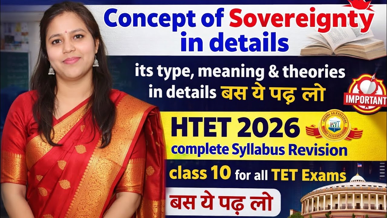 Sovereignty One Shot Revision Meaning, Types &Theories HTET 2026 complete Syllabus Revision class10 