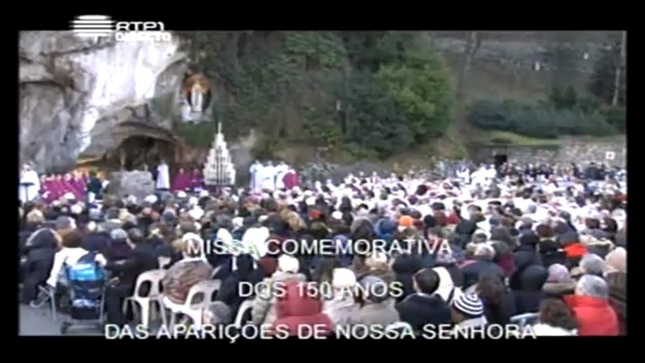 EUCARISTIA DOMINICAL RTP  | 150 Anos das Aparições de Lourdes, Gruta de Massabielle   10/02/2008