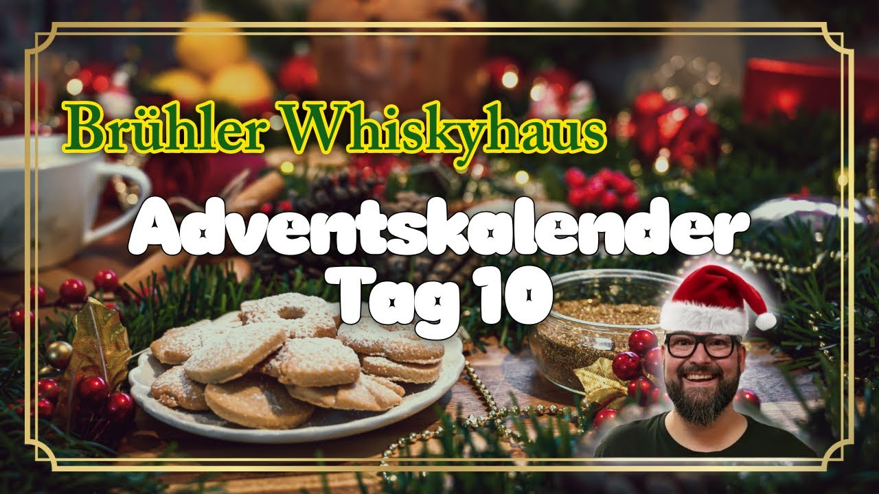 Br&uuml;hler Whiskyhaus Adventskalender Tag 10 - Daily Whisky Tasting mit Marco  