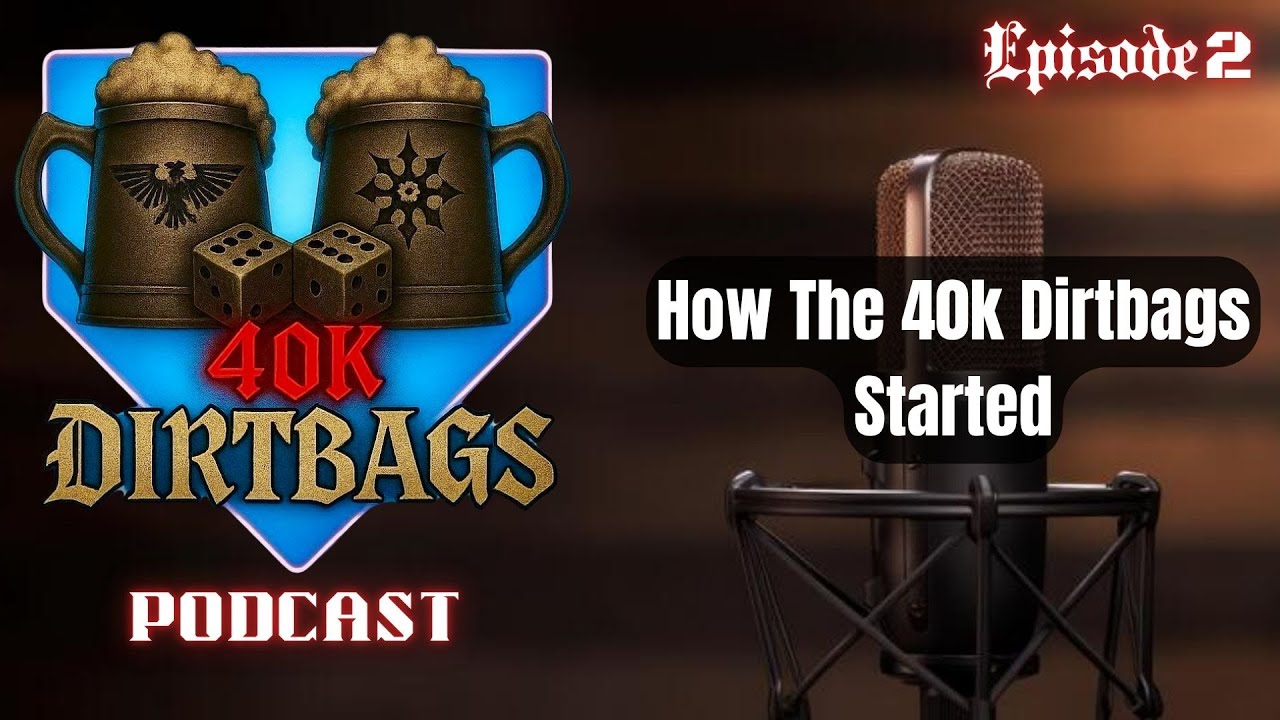 Как появились «грязные мешки» | Подкаст «40k Dirtbags» №1 | Одобренная глава, соревновательный ре...