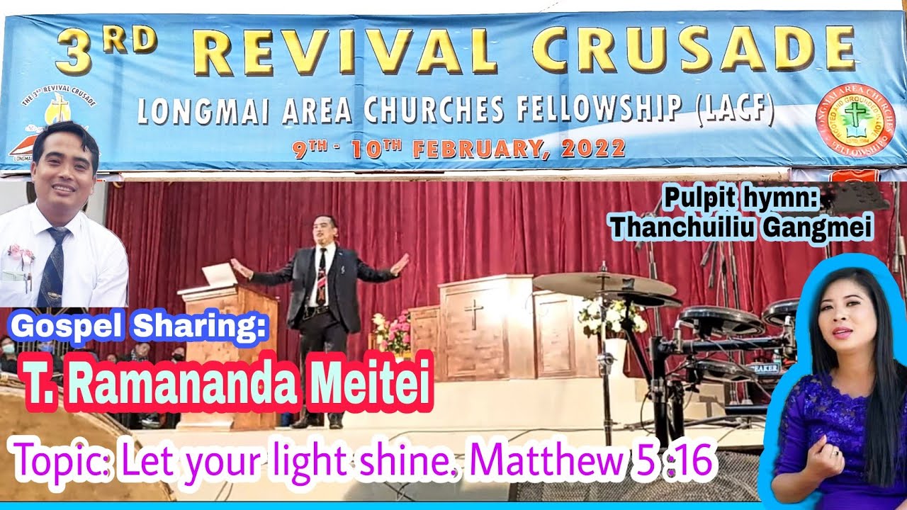 T. Ramananda Meitei Gospel sharing @ 3rd LACF revival Crusade, 10th Feb, 2022.