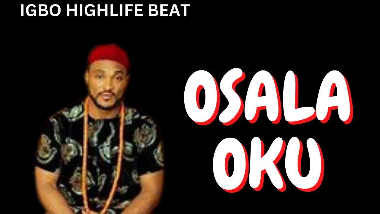 HIGHLIFE BEAT INSTRUMENTAL IGBO HIGHLIFE BEAT INSTRUMENTAL ''OSALA OKU'' 2022