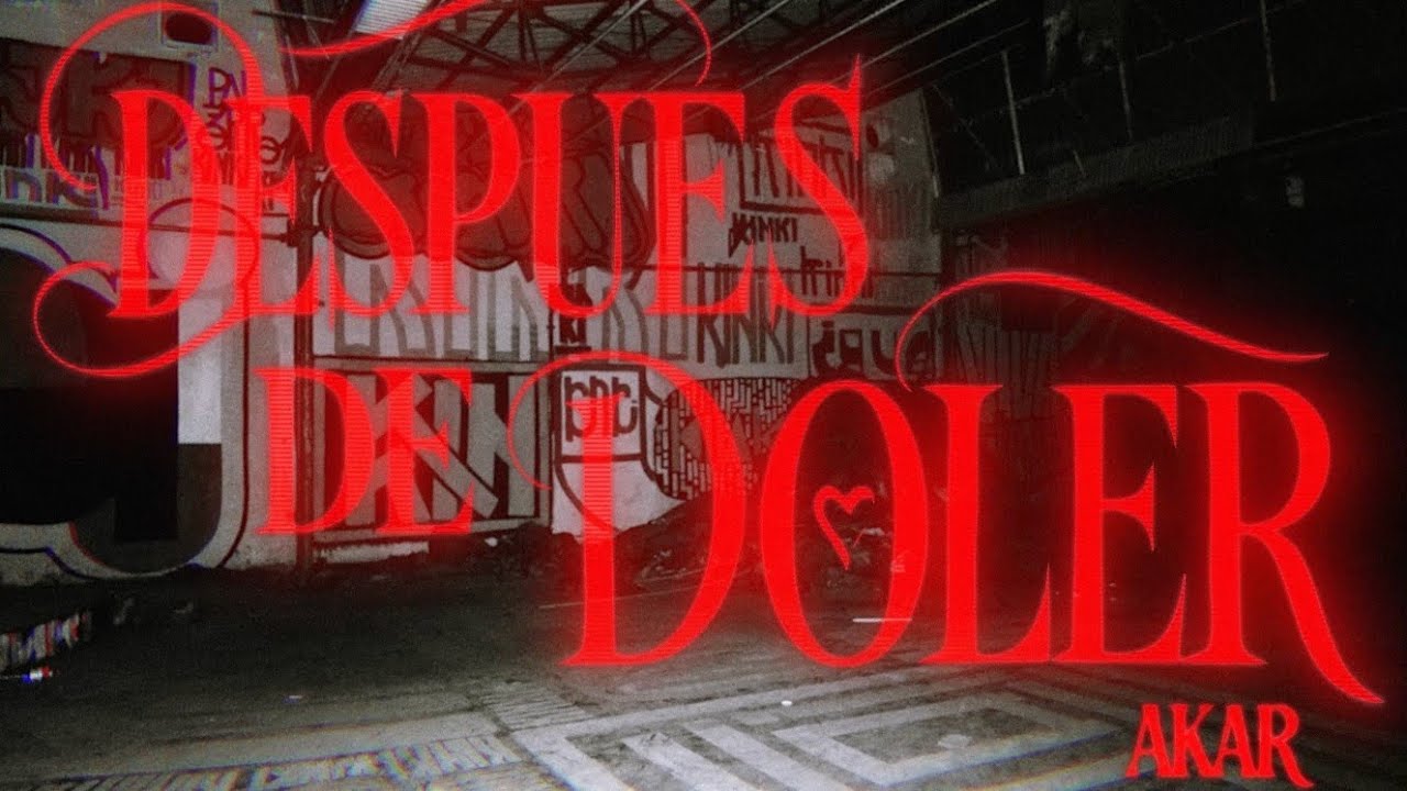 DESPUES DE DOLER - Akar & Mlager