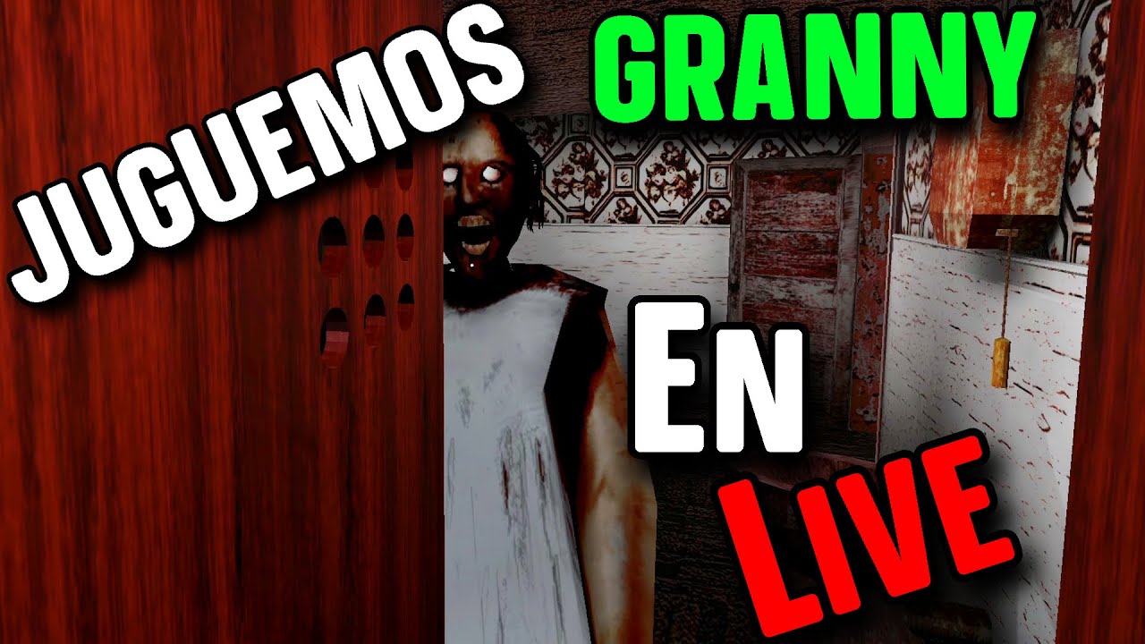 JUGUEMOS GRANNY EN LIVE #2