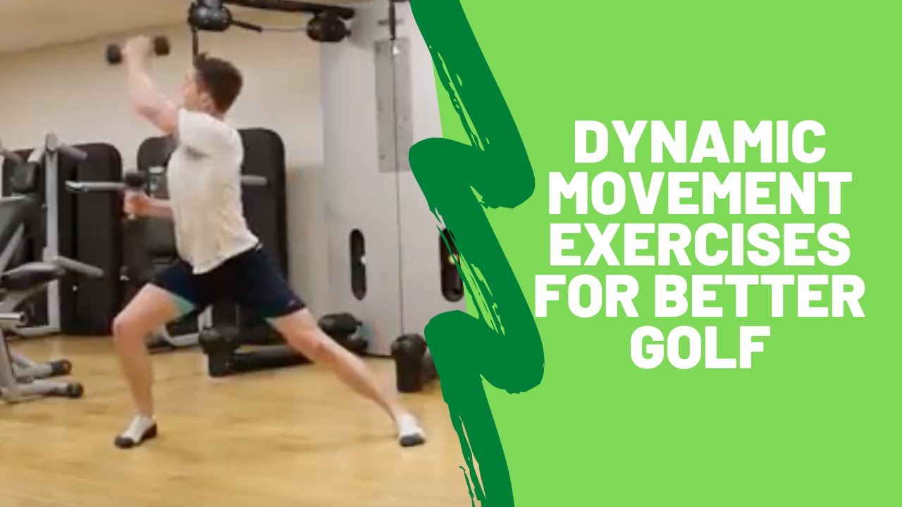 Golf Fitness: Dynamic Movement