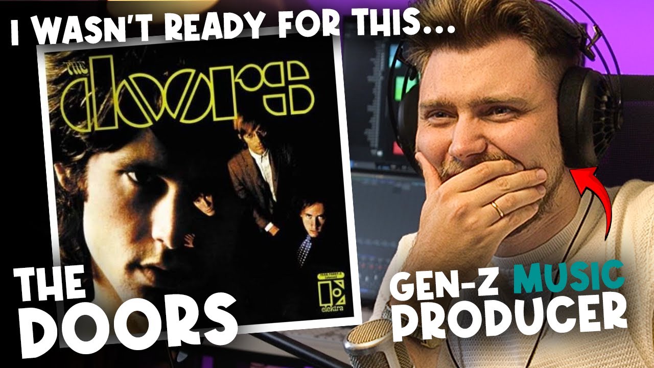 I've never listened to The Doors... | Gen-Z Music Producer Blind Reaction