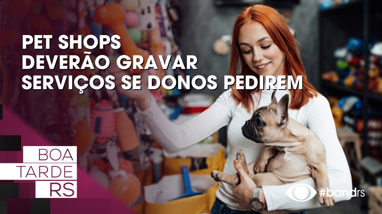 Pet shops deverão gravar serviços se donos pedirem