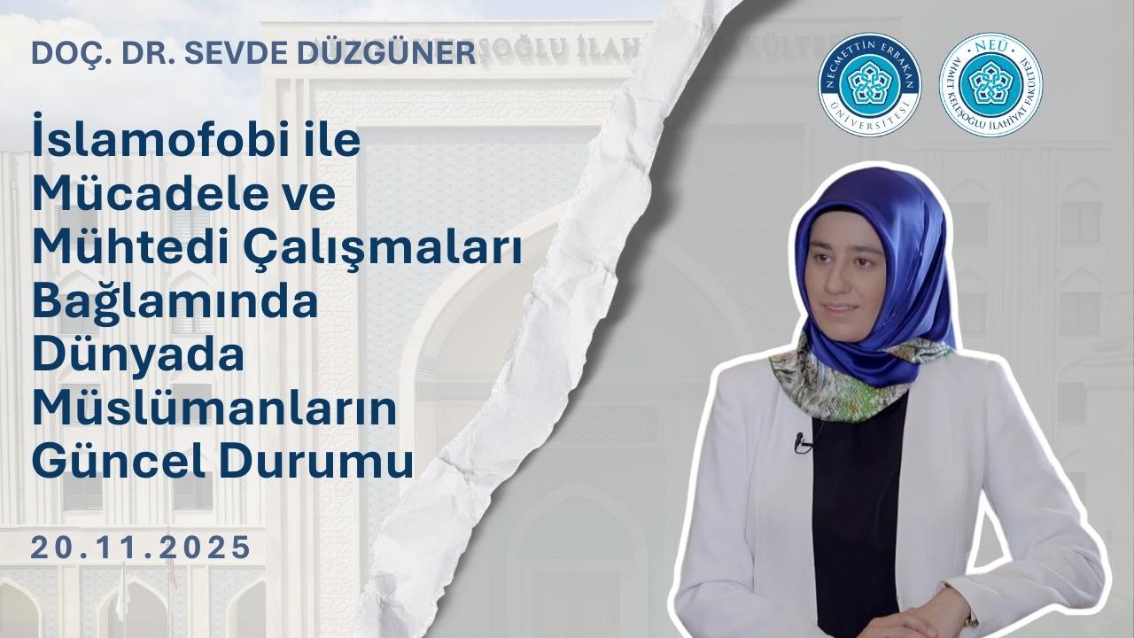 İslamofobi İle Mücadele ve Mühtedi Çalışmaları Bağlamında Dünyada Müslümanların Güncel Durumu