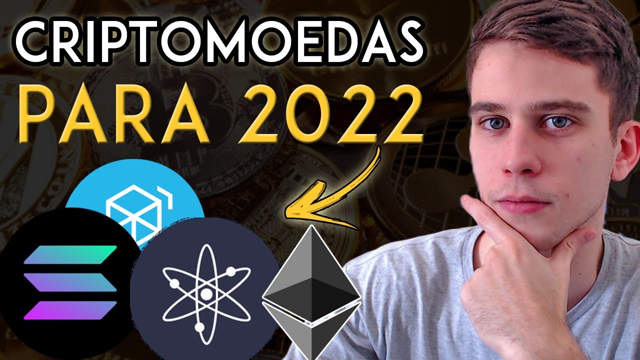 5 CRIPTOMOEDAS PROMISSORAS PARA 2022! MELHORES CRIPTOS PARA 2022 (SOLANA, FANTOM, COSMOS +)