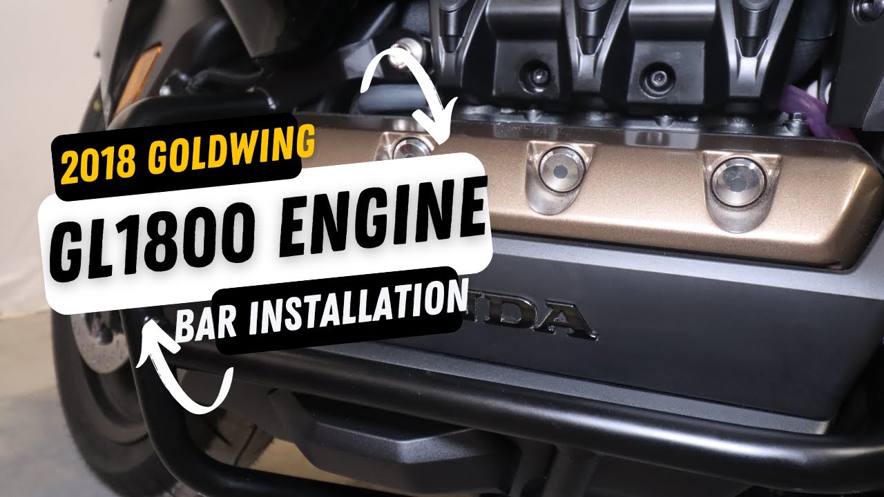 2018 Goldwing GL1800 Engine Bars Installation