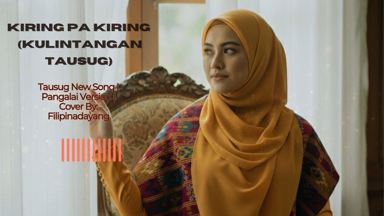 kiring pa kiring (Kulintangan Tausug)-cover by: @filipinadayang