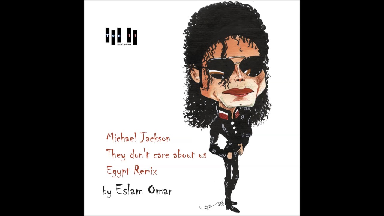 Michael Jackson- They don't care about us- Egypt Remix مهرجان مايكل جاكسون- مابيعبروناش