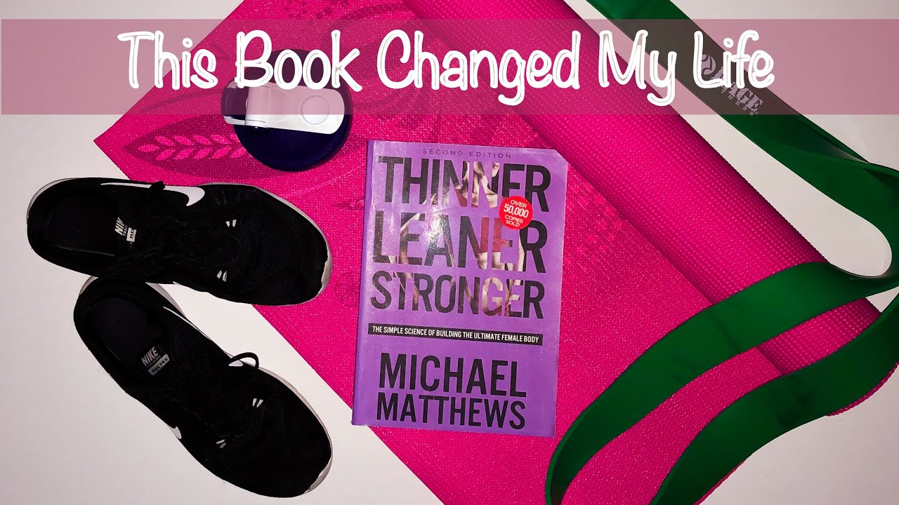 A Book That Changed My Life: Thinner, Leaner, Stronger
