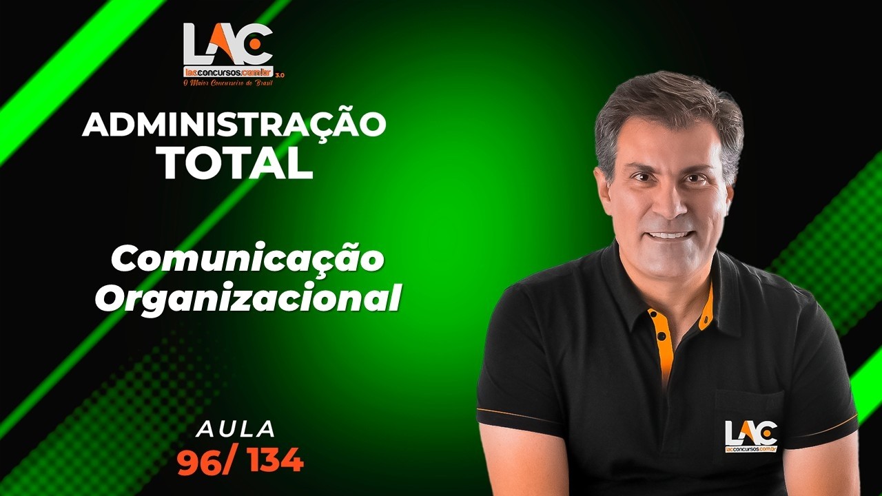 Administração Total - Comunicação Organizacional [96/134]