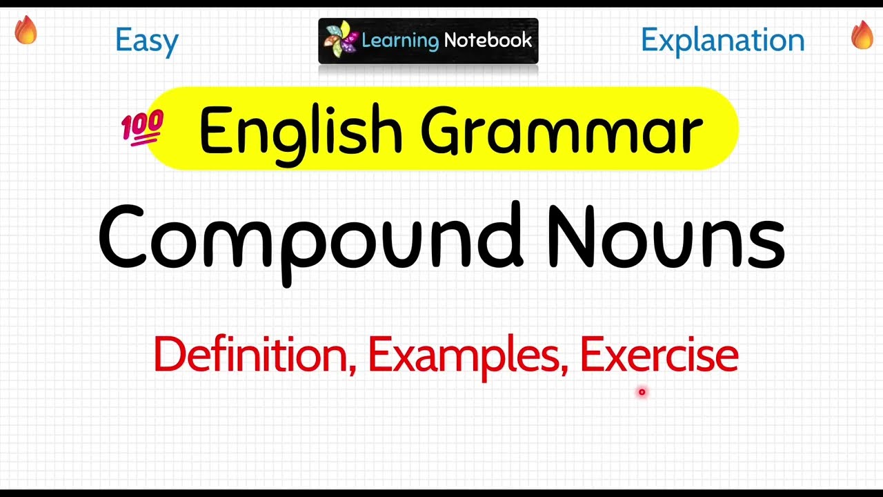 Compound Nouns in English Grammar | Compound Nouns examples