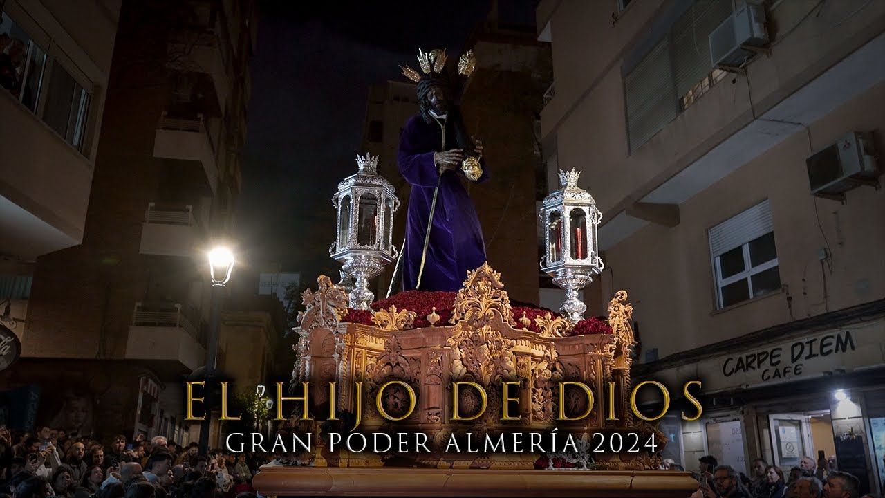 [4K] EL HIJO DE DIOS - GRAN PODER POR TRAJANO - ALMERÍA 2024