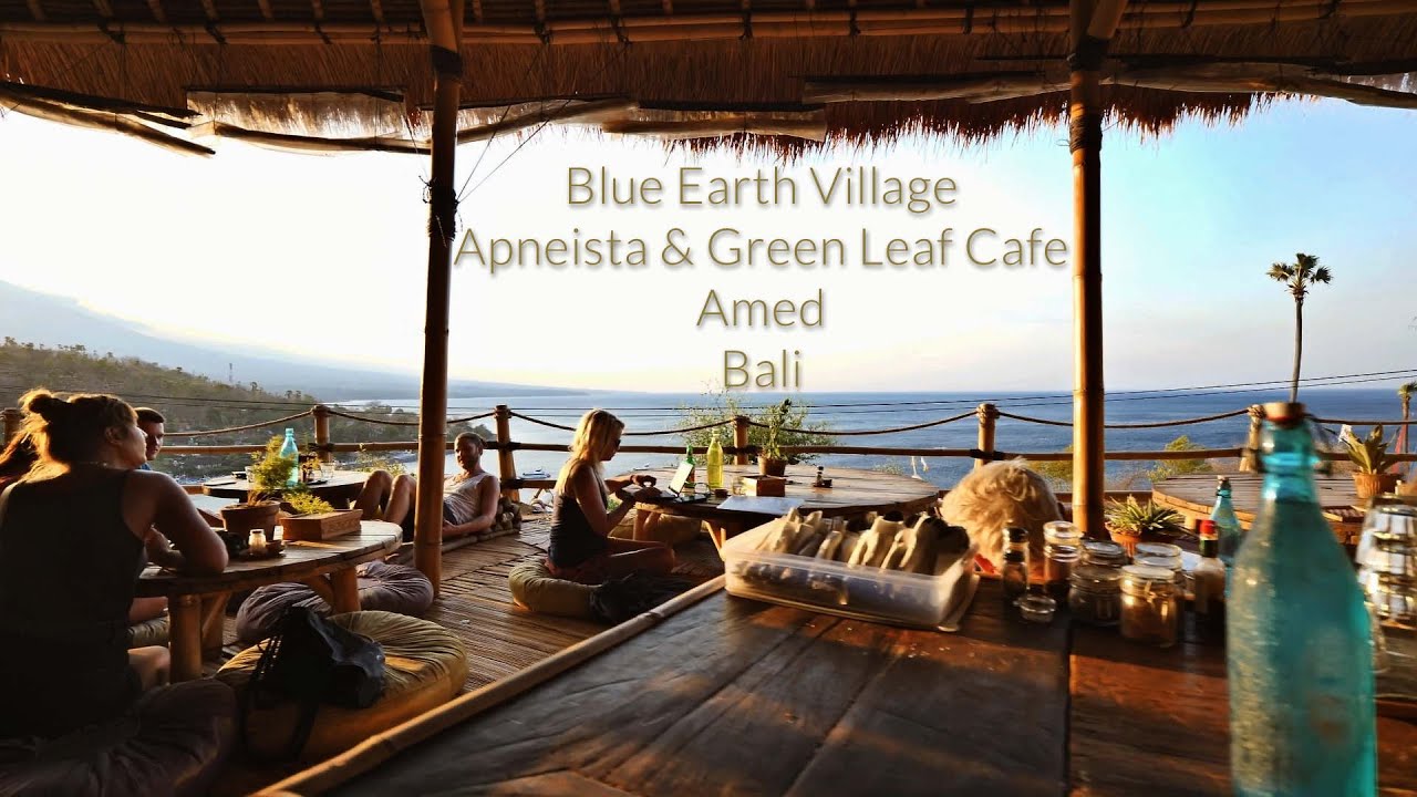Bali - The Blue Earth Village & Apneista Freediving Center & Organic Green Leaf Cafe, Amed