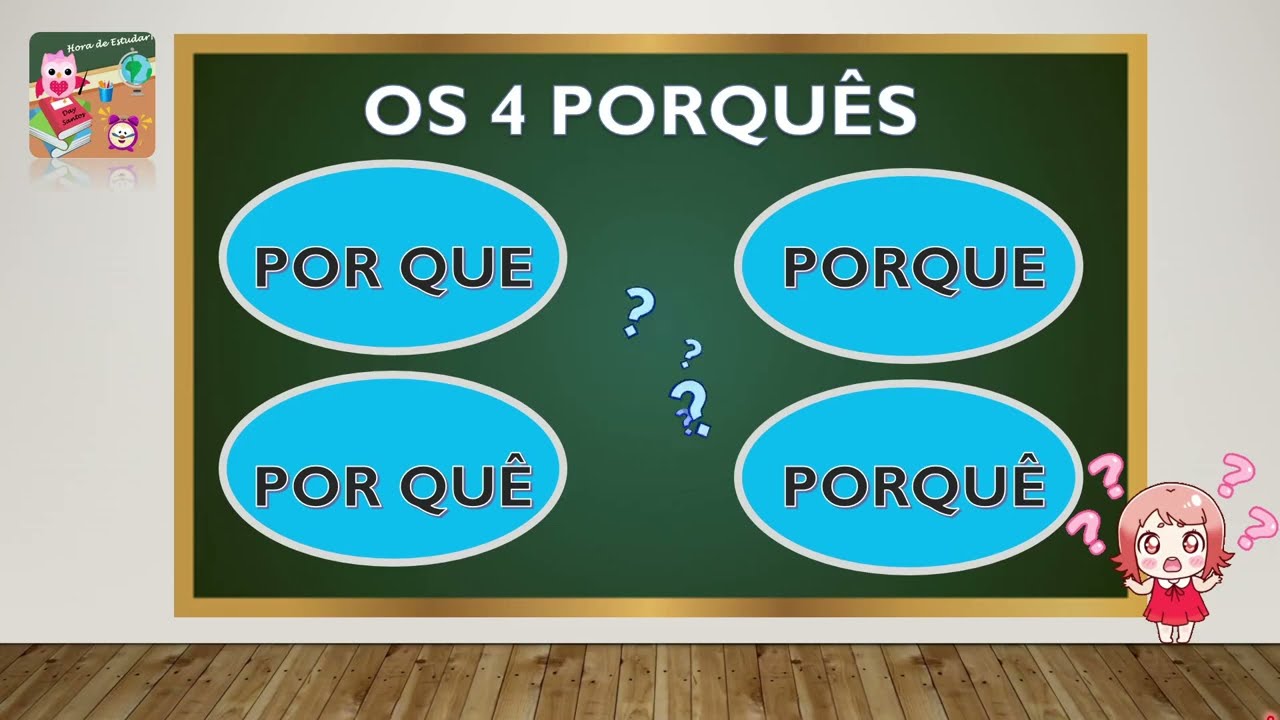 Uso dos porqu&ecirc;s | Por que, Porque, Por qu&ecirc;, Porqu&ecirc; | Hora de Estudar