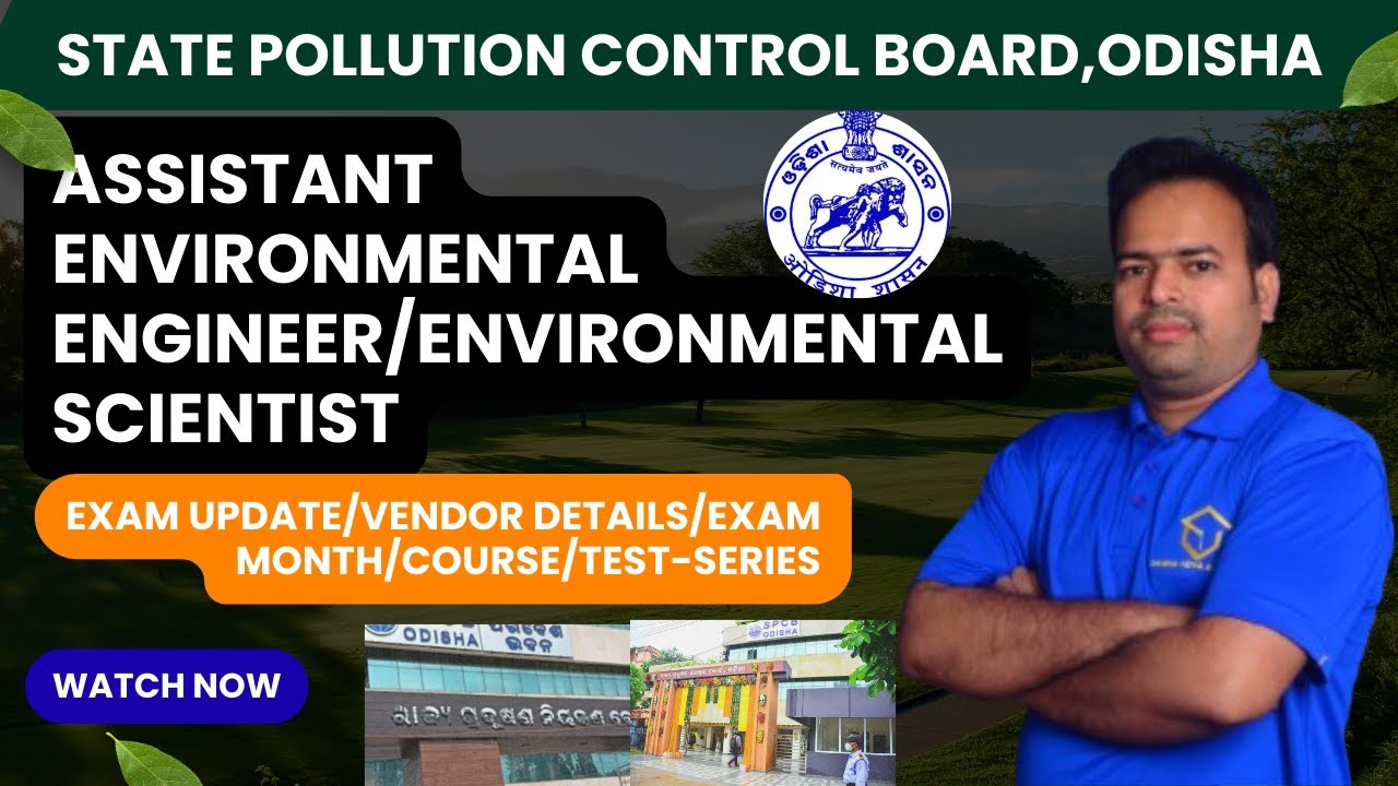 ASSISTANT ENVIRONMENTAL ENGINEER/ENVIRONMENTAL SCIENTIST EXAM UPDATE/VENDOR/COURSE/TEST SERIES