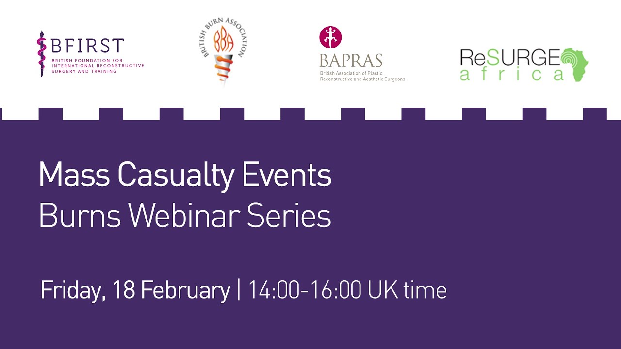 Burns Webinar: Mass Casualty Events