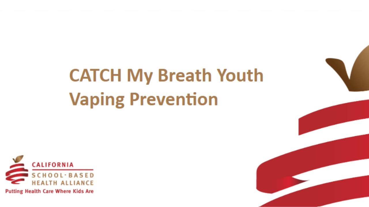 CATCH My Breath Youth Vaping Prevention